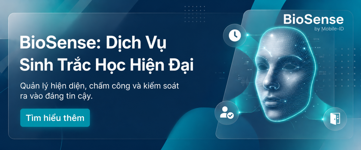 BioSense – Xác thực khuôn mặt nâng cao với khả năng chống giả mạo đạt chuẩn ISO/IEC 30107-3