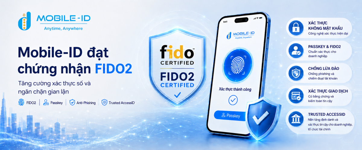 Mobile-ID chứng nhận FIDO2 cho Trusted Key Authenticator
